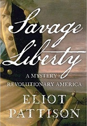 Savage Liberty (Eliot Pattison)