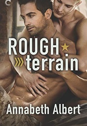 Rough Terrain (Annabeth Albert)