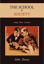 The School and Society (John Dewey)