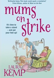 Mums on Strike (Laura Kemp)