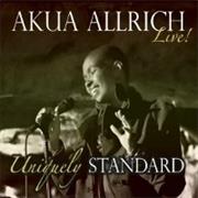 Akua Allrich - Uniquely Standard