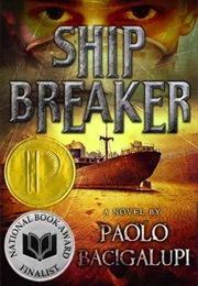 Ship Breaker (Paolo Bacigalupi)