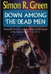 Down Among the Dead Men (Simon R. Green)