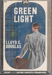 Green Light (Lloyd C. Douglas)