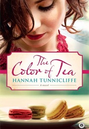 The Color of Tea (Hannah Tunnicliffe)