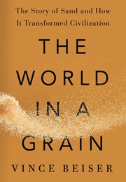 The World in a Grain (Vince Beiser)