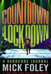 Countdown to Lockdown a Hardcore Journal