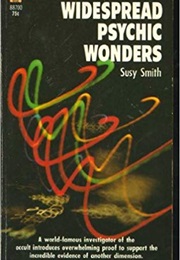 Widespread Psychic Wonders (Susy Smith)