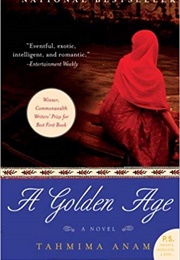 The Golden Age (Tahmima Anam)