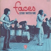 Stay With Me - Faces