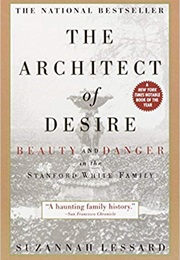 The Architect of Desire (Suzannah Lessard)