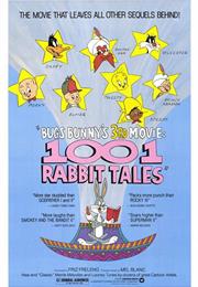 Bugs Bunny&#39;s 3rd Movie: 1001 Rabbit Tales