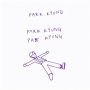 Park Kyung - Gwichanist