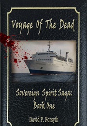 Voyage of the Dead (David P. Forsyth)