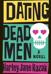 Dating Dead Men (Harley Jane Kozak)