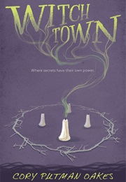 Witchtown (Cory Putman Oakes)