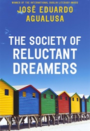 The Society of Reluctant Dreamers (José Eduardo Agualusa)