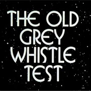 The Old Grey Whistle Test