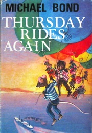 Thursday Rides Again (Michael Bond)