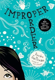 Improper Order (Deirdre Sullivan)