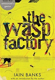 The Wasp Factory (Iain Banks (Introduction by the Author))
