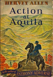 Action at Aquila (Hervey Allen)