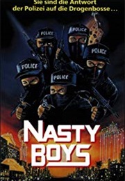 Nasty  Boys (1989)