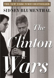 The Clinton Wars (Sidney Blumenthal)