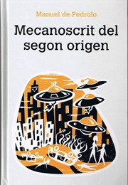 Mecanoscrit Del Segon Origen (Manuel De Pedrolo)