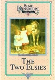 The Two Elsies (Martha Finley)