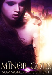 Minor Gods (A.M. Yates)