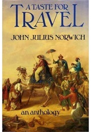 A Taste for Travel (John Julius Norwich)