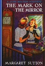 The Mark on the Mirror (Margaret Sutton)