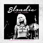 Blondie: In the Flesh