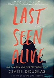 Last Seen Alive (Claire Douglas)