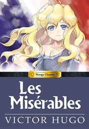 Manga Classics: Les Miserables (Victor Hugo, Sunneko Lee, &amp; Crystal Chan)