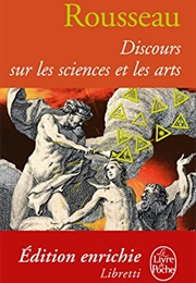 Discours Sure Les Sciences Et Les Arts (Jean-Jacques Rousseau)