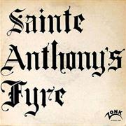 Sainte Anthony&#39;s Fyre