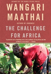 The Challenge for Africa (Wangari Maathai)