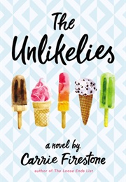 The Unlikelies (Carrie Firestone)