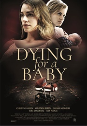 Pregnant and Deadly (Dying for a Baby) (2019)
