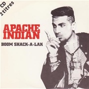 Boom Shack-A-Lak - Apache Indian