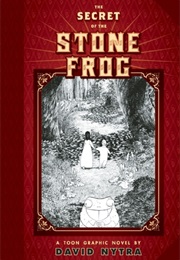 The Secret of the Stone Frog (David Nytra)