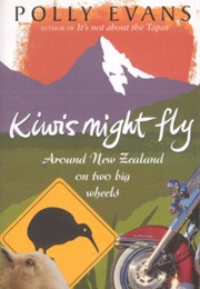 Kiwi&#39;s Might Fly (Polly Evans)