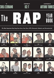 The Rap Year Book (Shea Serrano)
