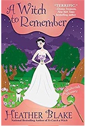 A Witch to Remember (Heather Blake)