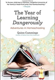 The Year of Learning Dangerously (Quinn Cummings)