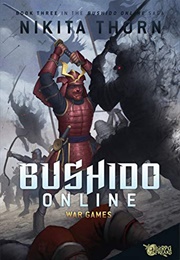 Bushido Online: War Games (Nikita Thorn)