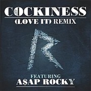 Rihanna - Cockiness (I Love It) (Ft ASAP Rocky)