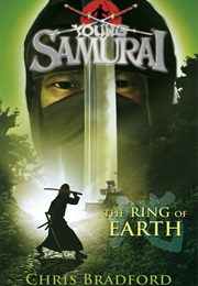 Young Samurai the Ring of Earth (Chris Bradford)